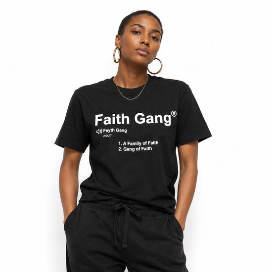 Faith Gang® Definition T-Shirt ( multiple color option)