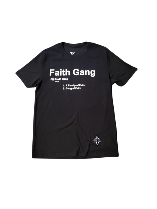 Faith Gang Definition T-Shirt ( multiple color option)