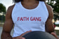 Faith Gang White Tank Top (multiple color option)